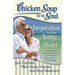 Chicken Soup for the Soul: Inspiration for the Young at Heart: 101 Stories of Inspiration, Humor, and Wisdom about Life at a Certain Age