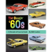 The Sizzlin' '60s: A Decade of Cars in Scale