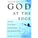 God at the Edge: Searching for the Divine in Uncomfortable and Unexpected Places