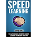 Speed Learning: Tips & Techniques for Speed Reading, Learning and Memory Boosting