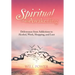 Spiritual Awakening: Deliverance from Addictions to Alcohol, Work, Shopping, and Lust