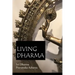 Living Dharma: The Teachings of Sri Dharma Pravartaka Acharya