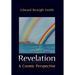 Revelation: A Cosmic Perspective