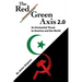 The Red-Green Axis 2.0: An Existential Threat to America and the World