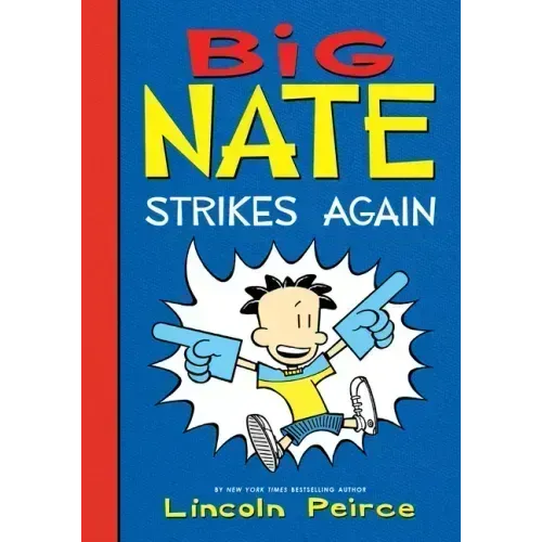 Big Nate Strikes Again