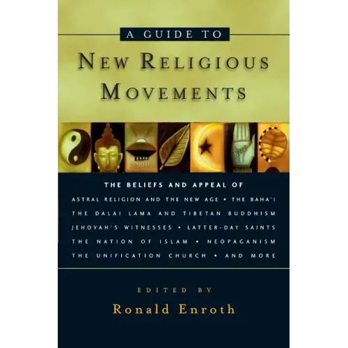 A Guide to New Religious Movements