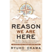 The Reason We Are Here