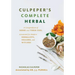 Culpeper's Complete Herbal: A Compendium of Herbs and Their Uses, Annotated for Modern Herbalists, Healers, and Witches