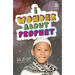 I Wonder about the Prophet