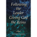Following the Leader: Giving God the Reins