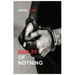 Guilty of Nothing