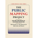 The Public Mapping Project: How Public Participation Can Revolutionize Redistricting