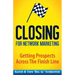 Closing for Network Marketing: Helping our Prospects Cross the Finish Line