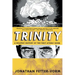 Trinity: A Graphic History of the First Atomic Bomb