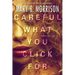 Careful What You Click for
