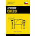 Aprender Checo - Rápido / Fácil / Eficaz: 2000 Vocablos Claves