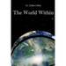 The World Within