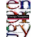 Energy Vampires: A Practical Guide for Psychic Self-Protection