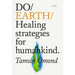 Do Earth: Healing Strategies for Humankind.
