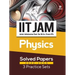 IIT JAM Physics Solved Papers (2022-2005) and 3 Practice Sets