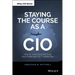 Staying the Course as a CIO: How to Overcome the Trials and Challenges of It Leadership