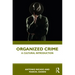 Organized Crime: A Cultural Introduction