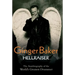 Ginger Baker: Hellraiser: The Autobiography of the World's Greatest Drummer