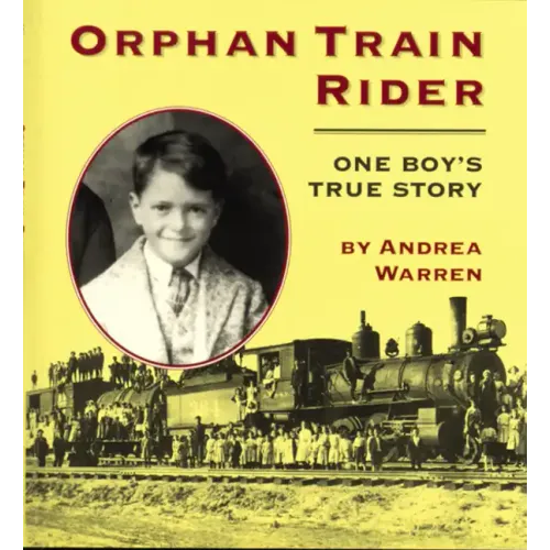 Orphan Train Rider: One Boy's True Story