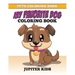 Pets Coloring Book: My Favorite Dog Coloring Book