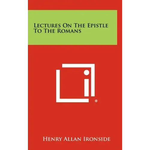 Lectures on the Epistle to the Romans