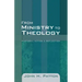 From Ministry to Theology