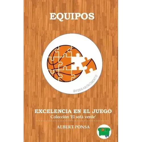 Equipos. Excelencia en el juego: Colección El sofá Verde
