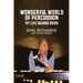 Wonderful World of Percussion: My Life Behind Bars