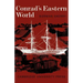 Conrad's Eastern World