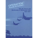 Operation Ranch Hand: The Air Force and Herbicides in Southeast Asia, 1961-1971