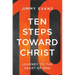 Ten Steps Toward Christ: Journey to the Heart of God