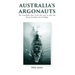 Australia's Argonauts: The remarkable story of the first class to enter the Royal Australian Naval College