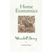 Home Economics: Fourteen Essays