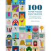 100 Paper Pieced Quilt Blocks: Fun Foundation Pieced Blocks for Happy Sewing
