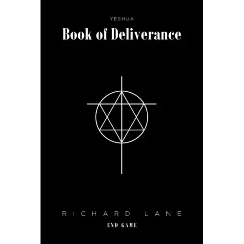 Yeshua: Book of Deliverance: End Game