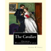 The Cavalier By: George W. Cable: George Washington Cable (October 12, 1844 - January 31, 1925) was an American novelist notable for th