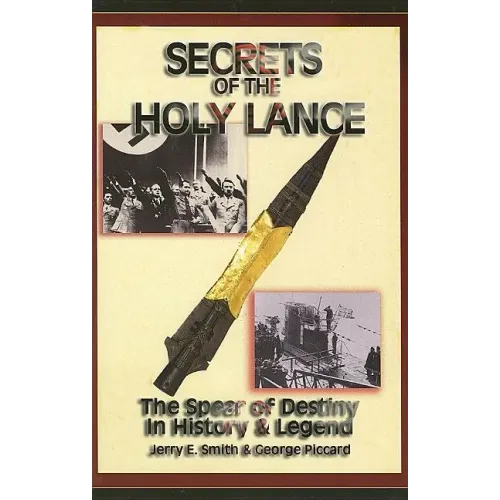 Secrets of the Holy Lance