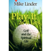 Play It as It Lies: Golf and the Spiritual Life