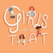 Girls Can Do That: Thinking outside gender stereotypes