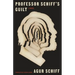 Professor Schiff's Guilt