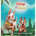 Riley & Milo: La Historia de un Cachorro para Lidiar con el Dolor y la Pérdida