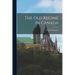 The Old Regime In Canada