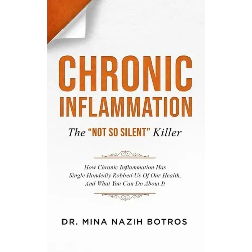 Chronic Inflammation: The "Not So Silent" Killer