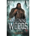 The Mourning Woods: A Horror Comedy Bloodbath