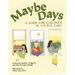 Maybe Days: A Book for Children in Foster Care